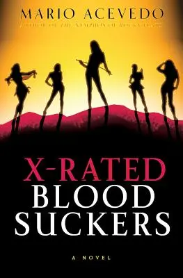 Les suceurs de sang X-Rated - X-Rated Bloodsuckers