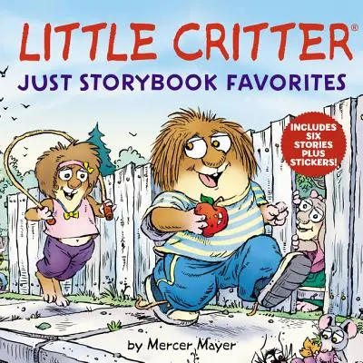 Little Critter : Les favoris du livre d'histoires - Little Critter: Just Storybook Favorites