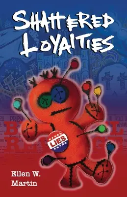 Loyautés brisées - Shattered Loyalties