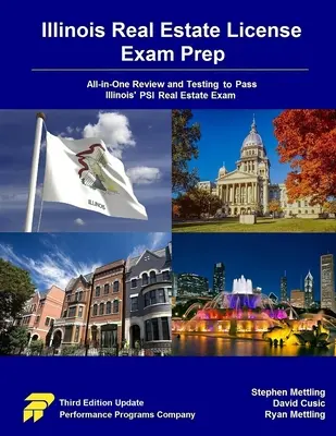 Préparation à l'examen de licence immobilière de l'Illinois : Préparation à l'examen de licence immobilière de l'Illinois : révision et test tout-en-un pour réussir l'examen ISP de l'immobilier de l'Illinois - Illinois Real Estate License Exam Prep: All-in-One Review and Testing to Pass Illinois' PSI Real Estate Exam