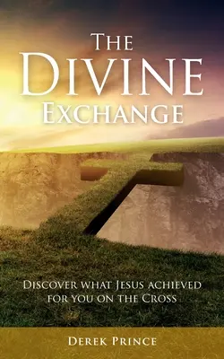 L'échange divin - The Divine Exchange