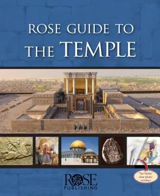 Guide de la Rose au Temple - Rose Guide to the Temple