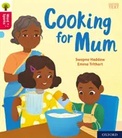 Oxford Reading Tree Word Sparks : Oxford Niveau 4 : Cuisiner pour maman - Oxford Reading Tree Word Sparks: Oxford Level 4: Cooking for Mum