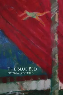 Le lit bleu - The Blue Bed