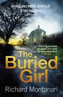 Buried Girl - Le thriller psychologique le plus effrayant de l'année - Buried Girl - The most chilling psychological thriller you'll read all year