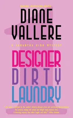 Designer Dirty Laundry : Un mystère de Samantha Kidd - Designer Dirty Laundry: A Samantha Kidd Mystery