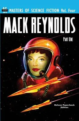 Les Maîtres de la Science Fiction, Vol. 4 : Mack Reynolds, première partie - Masters of Science Fiction, Vol. Four: Mack Reynolds, Part One