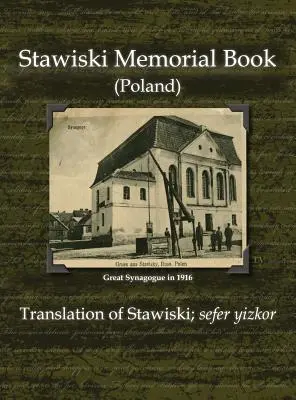 Livre commémoratif de Stawiski (Pologne) - Traduction de Stawiski ; Sefer Yizkor - Stawiski Memorial Book (Poland) - Translation of Stawiski; Sefer Yizkor