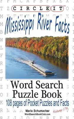 Encerclez-le, fleuve Mississippi - faits, mots cachés, livre de puzzles - Circle It, Mississippi River Facts, Word Search, Puzzle Book