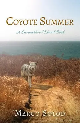L'été des coyotes : Un livre de l'île de Summerhood - Coyote Summer: A Summerhood Island Book