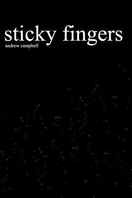 Les doigts collants - Sticky Fingers