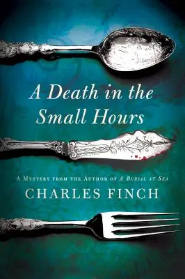 Une mort aux petites heures : Un mystère - A Death in the Small Hours: A Mystery