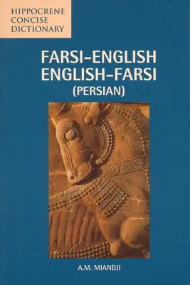 Dictionnaire concis farsi-anglais/anglais-farsi - Farsi-English/English-Farsi Concise Dictionary