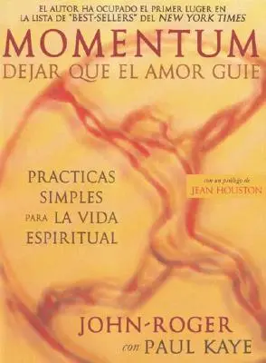 L'élan : Dejar Que El Amor Guie - Momentum: Dejar Que El Amor Guie