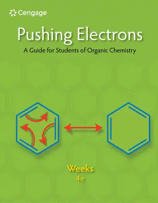 Pousser les électrons : Un guide pour les étudiants en chimie organique - Pushing Electrons: A Guide for Students of Organic Chemistry