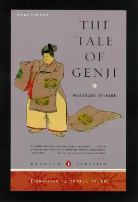 Le conte de Genji : (Penguin Classics Deluxe Edition) - The Tale of Genji: (Penguin Classics Deluxe Edition)