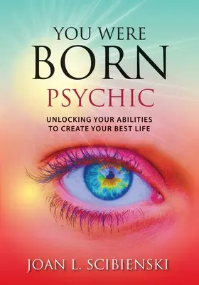 Vous êtes né psychique - You Were Born Psychic