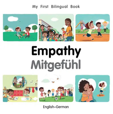 Mon premier livre-empathie bilingue (anglais-allemand) - My First Bilingual Book-Empathy (English-German)