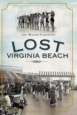 Plage de Virginie perdue - Lost Virginia Beach