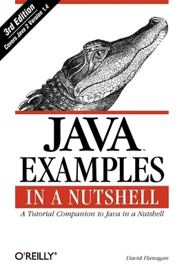 Exemples Java en un clin d'œil - Java Examples in a Nutshell