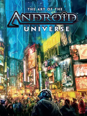 L'art de l'univers Android - The Art of the Android Universe