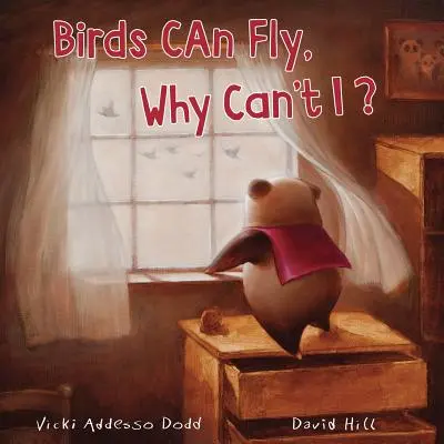 Les oiseaux peuvent voler, pourquoi pas moi ? Les oiseaux peuvent voler, pourquoi pas moi ? - Birds Can Fly, Why Can't I?: Birds Can Fly, Why Can't I?