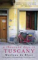 Mille jours en Toscane - Une romance douce-amère - Thousand Days In Tuscany - A Bittersweet Romance