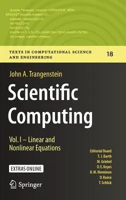 Calcul scientifique : Vol. I - Equations linéaires et non linéaires - Scientific Computing: Vol. I - Linear and Nonlinear Equations