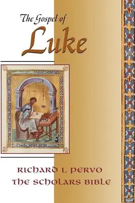 Évangile de Luc (Scholars Bible) - Gospel of Luke (Scholars Bible)