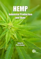 Le chanvre : Production industrielle et utilisations - Hemp: Industrial Production and Uses