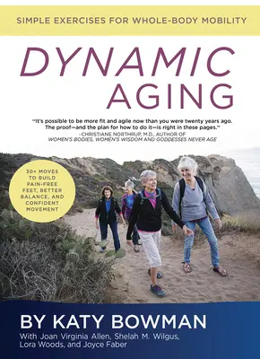 Vieillissement dynamique : Exercices simples pour la mobilité du corps entier - Dynamic Aging: Simple Exercises for Whole Body Mobility