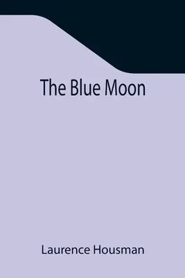 La lune bleue - The Blue Moon