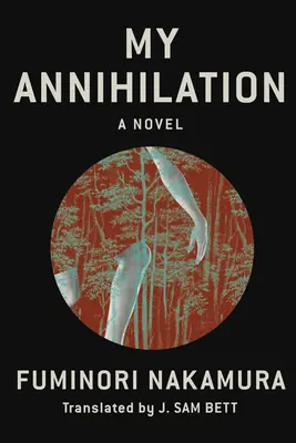 Mon anéantissement - My Annihilation