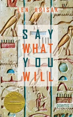 Say What You Will (Prix Able Muse pour la poésie) - Say What You Will (Able Muse Book Award for Poetry)