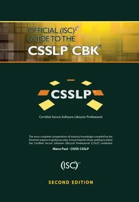 Guide officiel (ISC)2 pour le CSSLP CBK - Official (ISC)2 Guide to the CSSLP CBK