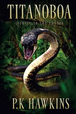Titanoboa : Voyage en Amazonie - Titanoboa: Journey To The Amazon