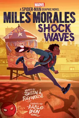 Miles Morales : Ondes de choc (Roman graphique original de Spider-Man) - Miles Morales: Shock Waves (Original Spider-Man Graphic Novel)