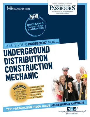 Mécanicien de construction de réseaux de distribution souterrains, Volume 4032 - Underground Distribution Construction Mechanic, Volume 4032