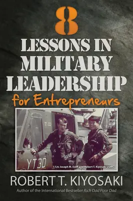 8 leçons de leadership militaire pour les entrepreneurs - 8 Lessons in Military Leadership for Entrepreneurs