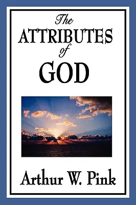 Les attributs de Dieu - The Attributes of God