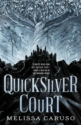 La Cour de Vif-argent - The Quicksilver Court