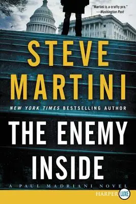 L'ennemi intérieur : Un roman de Paul Madriani - The Enemy Inside: A Paul Madriani Novel