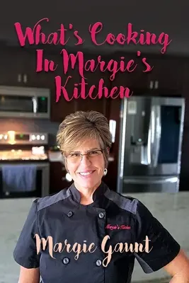 Ce qui se passe dans la cuisine de Margie - What's Cooking in Margie's Kitchen