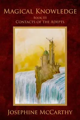 Connaissance magique III - Contacts de l'Adepte - Magical Knowledge III - Contacts of the Adept