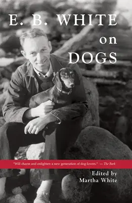 E.B. White sur les chiens - E.B. White on Dogs