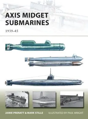 Sous-marins miniatures de l'Axe - 1939-45 - Axis Midget Submarines - 1939-45