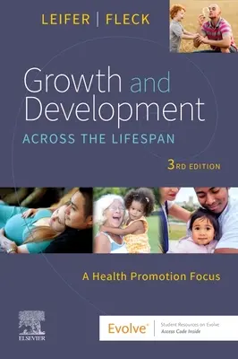 Croissance et développement tout au long de la vie : Une approche de la promotion de la santé - Growth and Development Across the Lifespan: A Health Promotion Focus