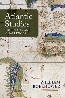 Études atlantiques : Perspectives et défis - Atlantic Studies: Prospects and Challenges