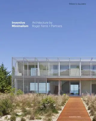 Minimalisme inventif : L'architecture de Roger Ferris + Partners - Inventive Minimalism: The Architecture of Roger Ferris + Partners