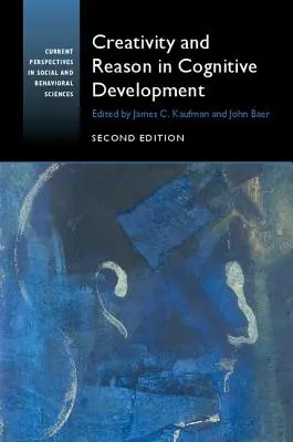 Créativité et raison dans le développement cognitif - Creativity and Reason in Cognitive Development
